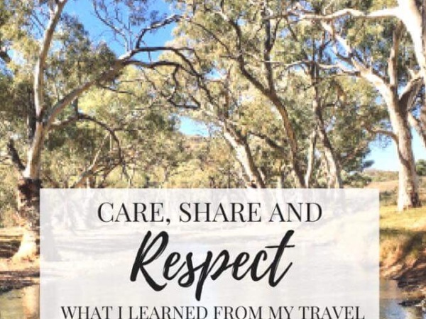 Travel thoughts – Care, share and respect!