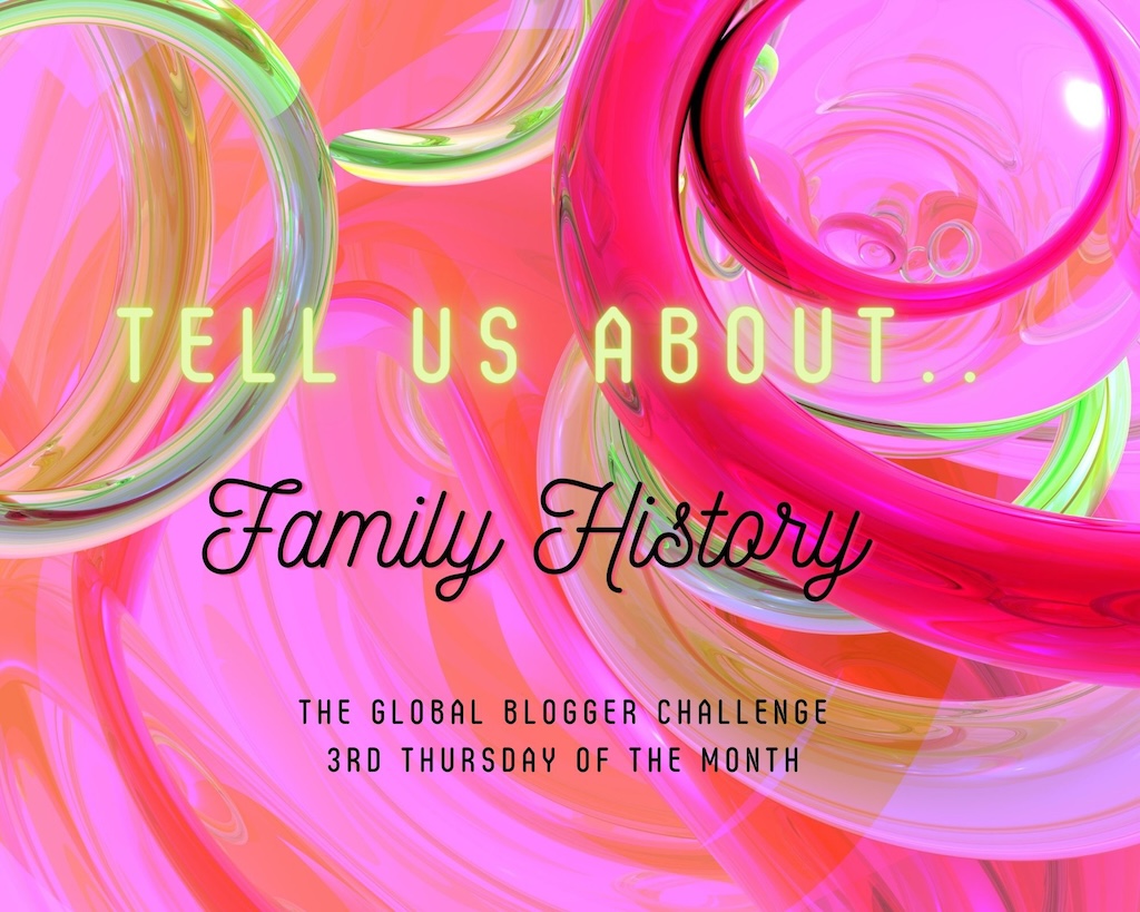 TELL US ABOUT...Family History