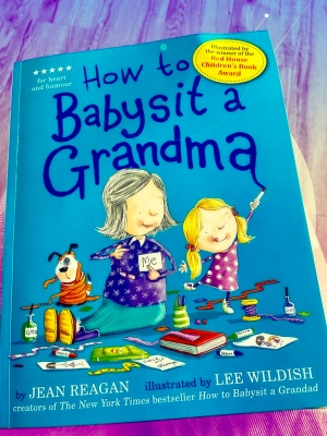 How to babysit a Grandma