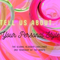 Tell Us About...Your Personal Style